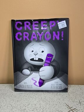 Creep Crayon! Hardcover Picture Book